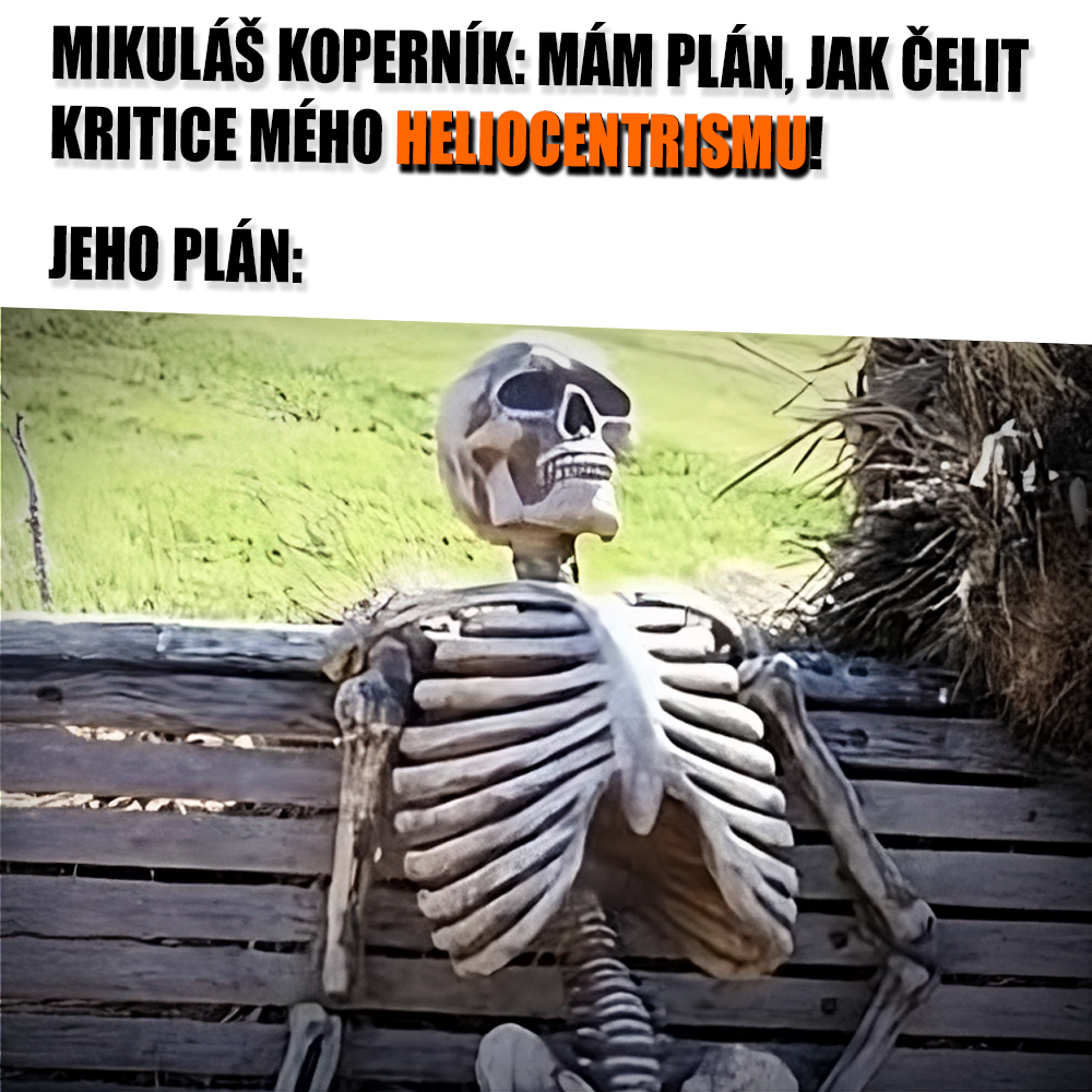 Kopernik na to vyzrál! Zdroj: Public Domain, vlastní