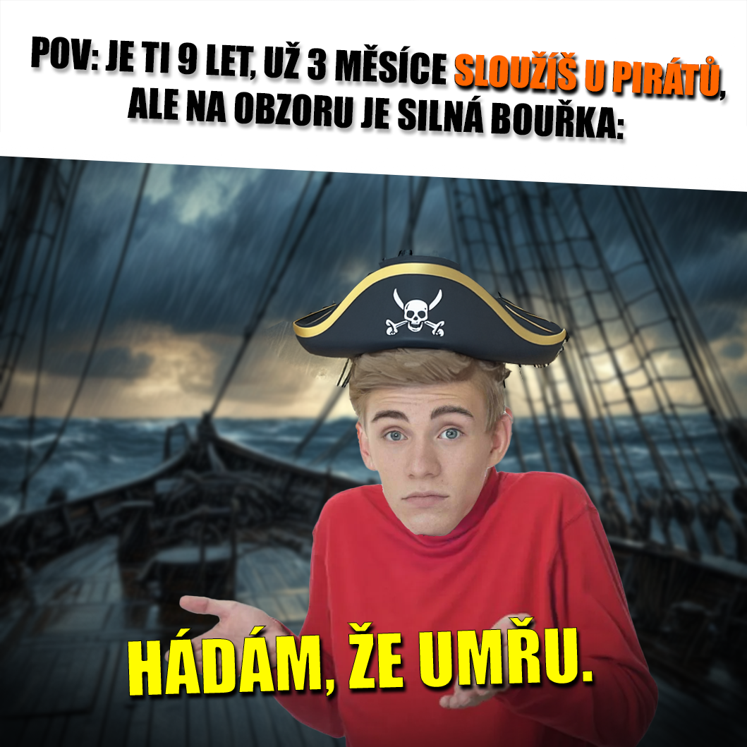 Pirát, ten tvrdý chleba má (a kurděje). Zdroj: Public Domain, MJ, vlastní