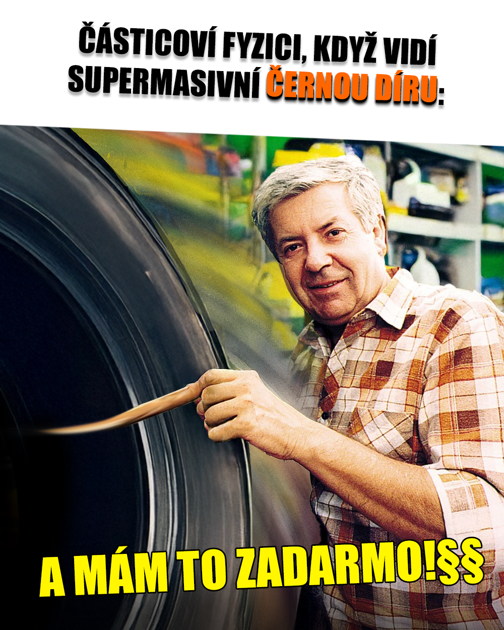 Černá díra může být i užitečná! Zdroj: ČTK, vlastní