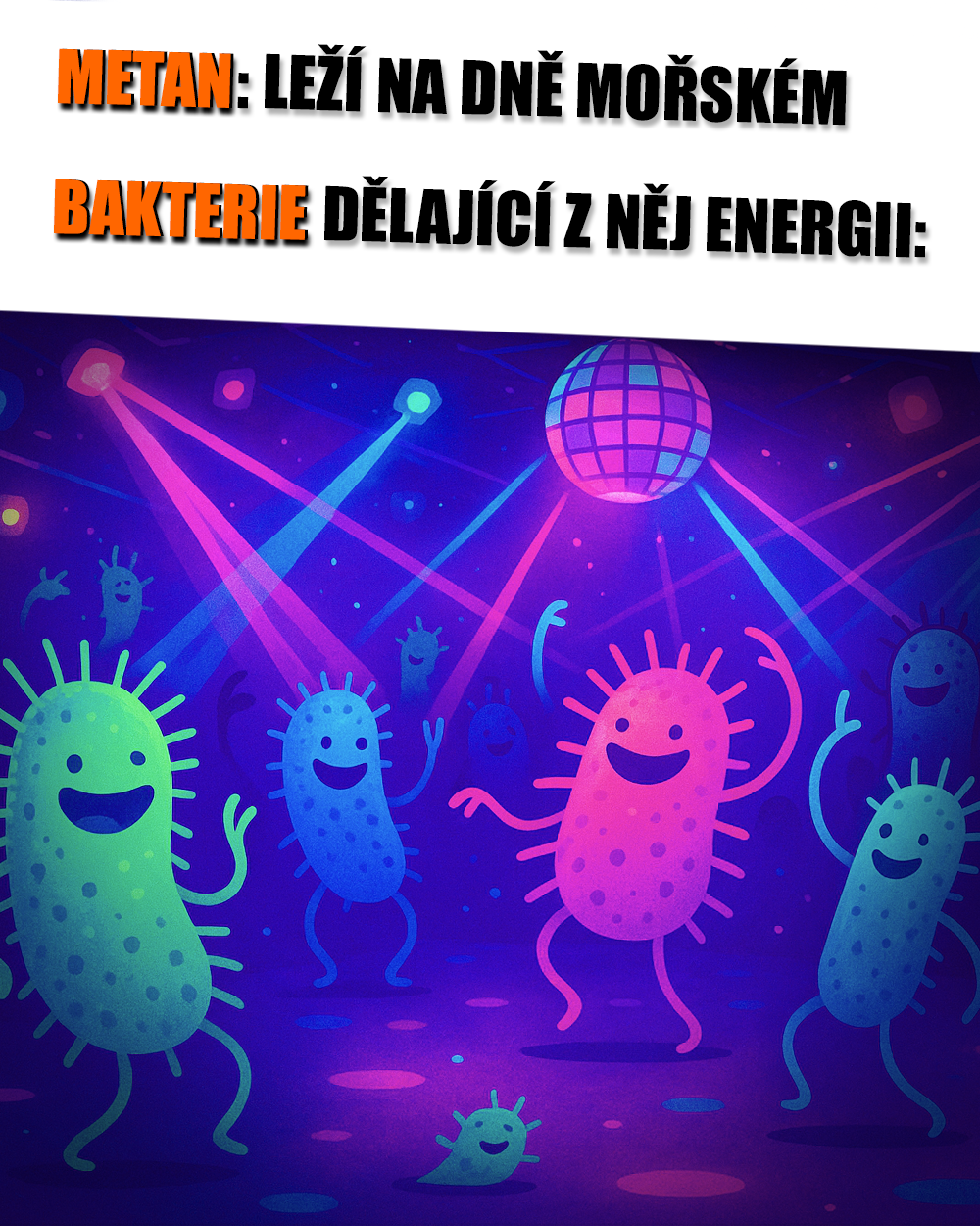 Metanové bakterky to pěkně rozjíždění! Zdroj: GPT/vlastní
