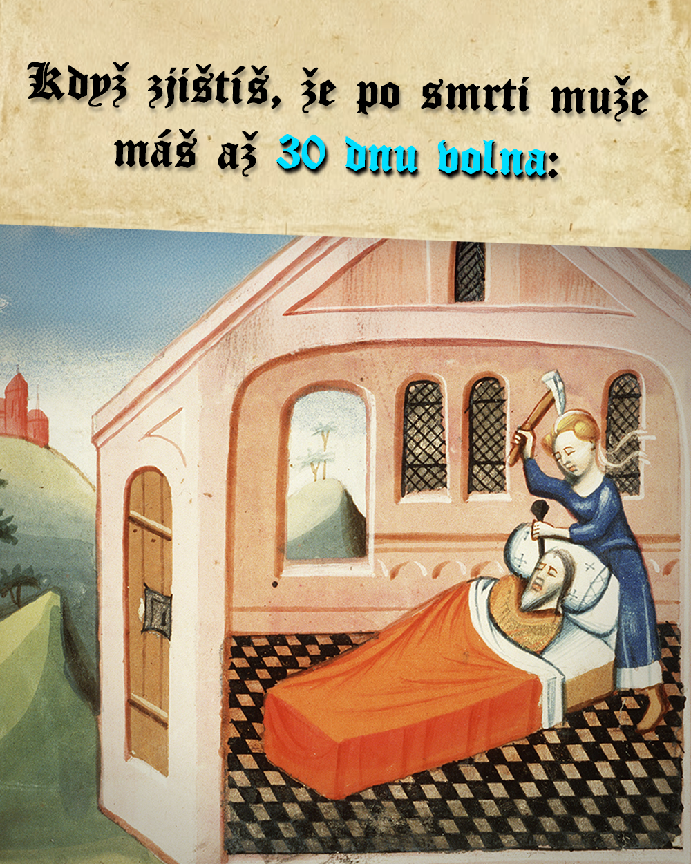 Středověk měl své výhody! Zdroj: Public Domain, vlastní