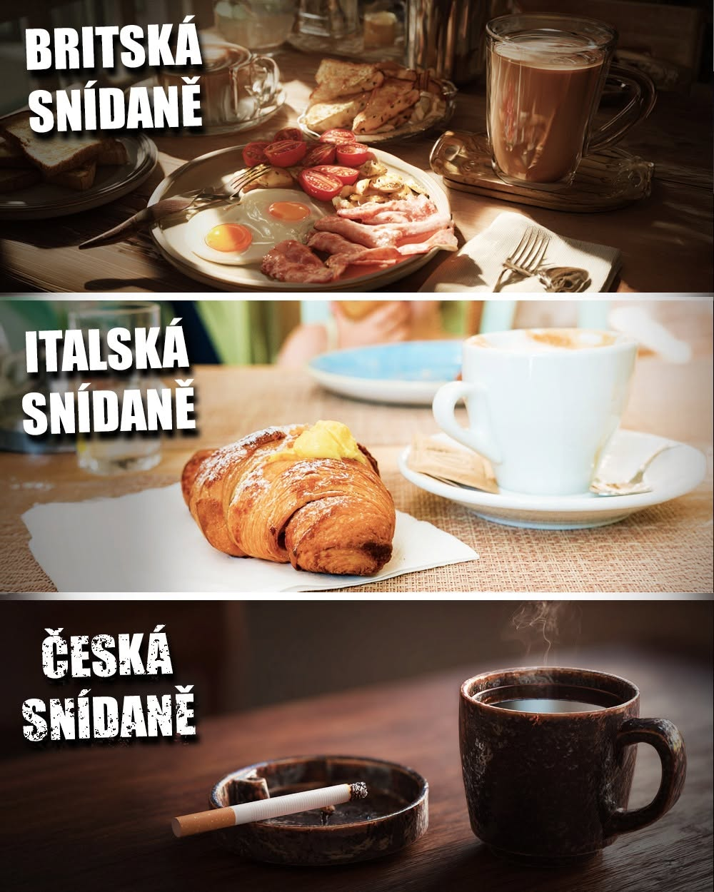 Snídaně, jídlo, breakfast, kouření. Zdroj: vlastní